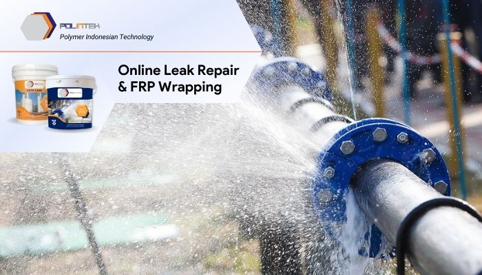 Jasa Penanganan Pipa Bocor (OLLS) dengan POLINTEK Stop Leak   