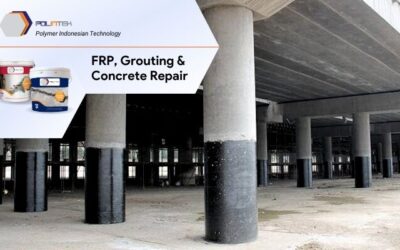 Apa itu Jasa FRP pada Beton dan Bagaimana Cara Penerapannya?