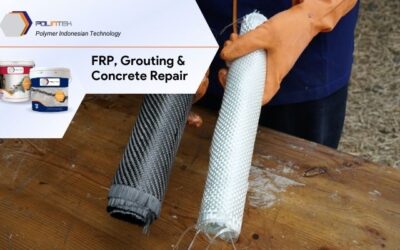 Panduan FRP Wrapping, Bahan Apa yang Digunakan dalam Aplikasinya?