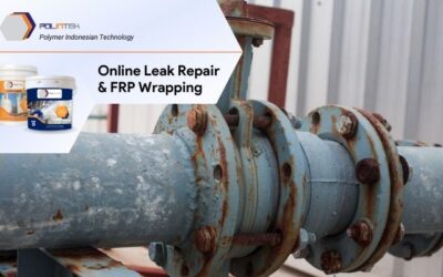 Solusi Perbaikan Pipa Minyak yang Cepat dengan POLINTEK FRP Wrapping